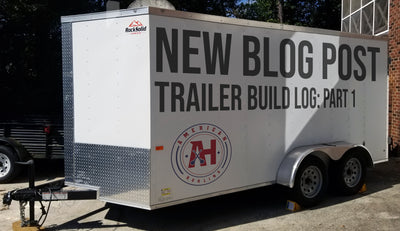 American Hurling Trailer Build Log (Part 1 of 🤷)